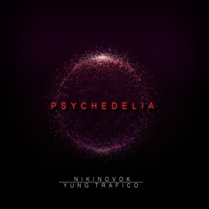 Psychedelia (Explicit)