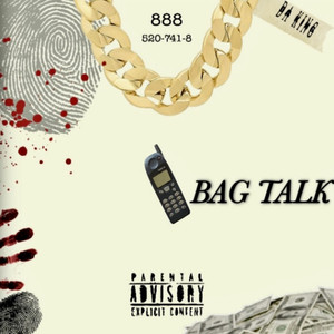 Bag Talk (Explicit)
