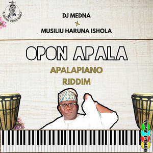 Opon Apala (Apalapiano Riddim)