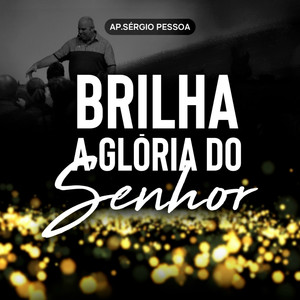 Brilha a Glória do Senhor (Ao Vivo)