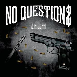 No Questions (Explicit)