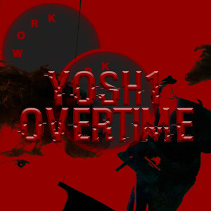 Overtime (Explicit)