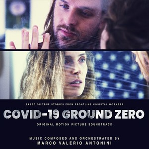 Covid-19 Ground Zero (Original Motion Picture Soundtrack)