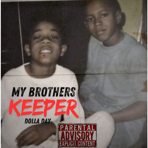 My Brothers Keeper, Vol .1 (Explicit)