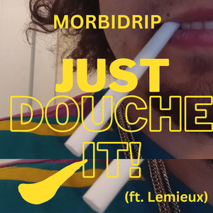 Just Douche It! (Explicit)