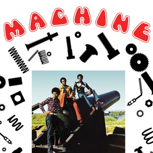 Machine (Expanded Edition) [Digitally Remastered]