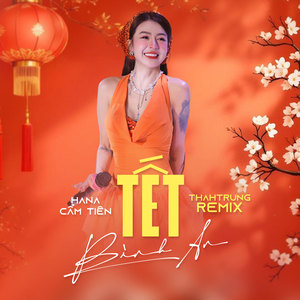 Tết Bình An (Remix)