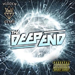 The Deep End (feat. A.D.D.) [Explicit]