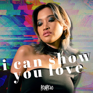 I Can Show You Love