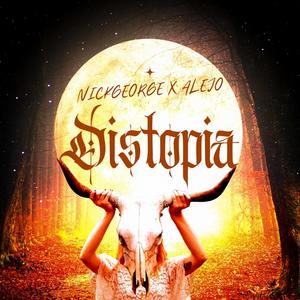 Nickgeorge (Distopia) (feat. Alejo)