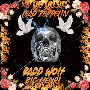 Lead Zeppelin (feat. Big Henri & Frankie Garcia 24) (Explicit)