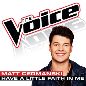 Have a Little Faith In Me (The Voice Performance)