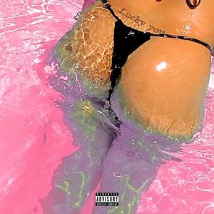 LUCKY (Explicit)