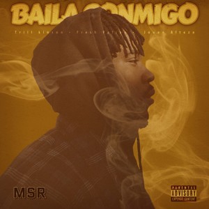 Baila Conmigo (Explicit)