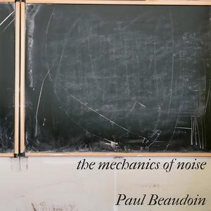 the mechanics of noise