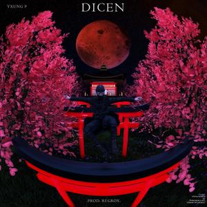 Dicen (Explicit)