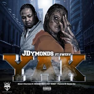 YAK(feat. Swerv) (Explicit)