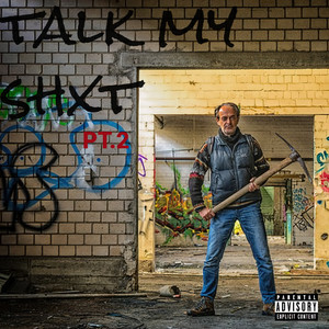 Talk My **** Pt.2 (Explicit)