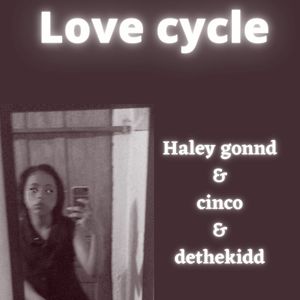 love cycle (Explicit)