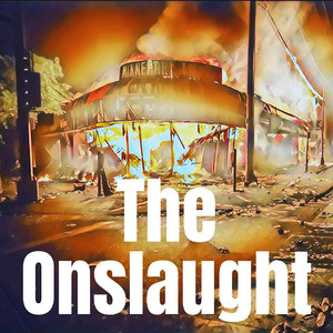 The Onslaught (Explicit)