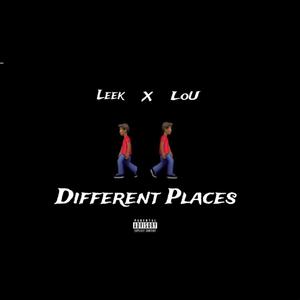 Different Places (feat. Leek) (Explicit)