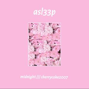 asl33p - Midnight