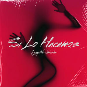 Si Lo Hacemos (feat. Jaroslan)