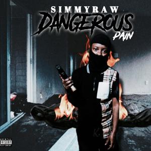 Dangerous Pain (Explicit)