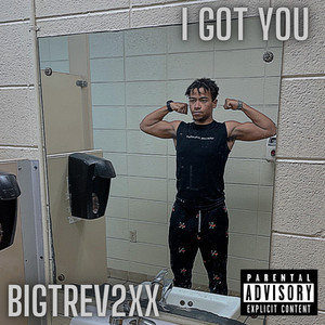 I Got You (Explicit)