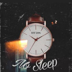 No Sleep(feat. D'Ayr) (Explicit)