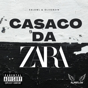 Casaco da Zara (Explicit)