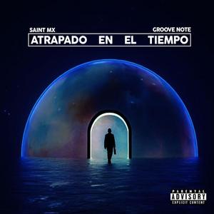 Atrapado En El Tiempo (Explicit)