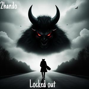 Locked out (Explicit)