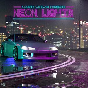 Neon Lights (Explicit)