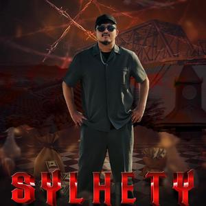 Sylhety (Explicit)
