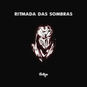 RITMADA DAS SOMBRAS (Explicit)