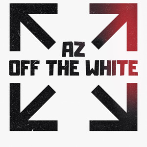 Off The White (Explicit)