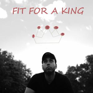 Fit For A King (Explicit)