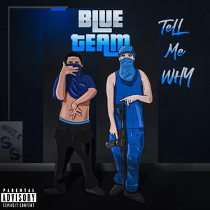 Tell Me Why (Explicit)