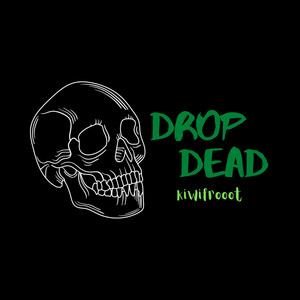 Drop Dead (Explicit)