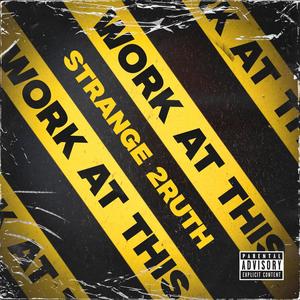 Work At This (Explicit)