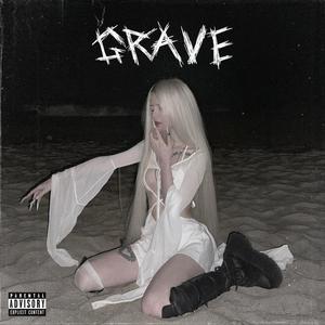 GRAVE (feat. sheluvsj & Levi Simon) (Explicit)