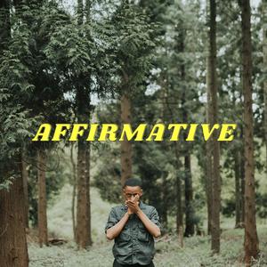 Affirmative (Explicit)