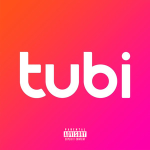 Tubi (Explicit)