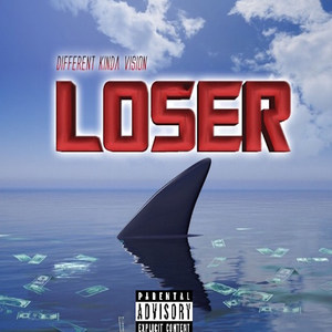 Loser (Explicit)