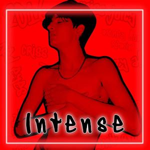 Intense (Explicit)