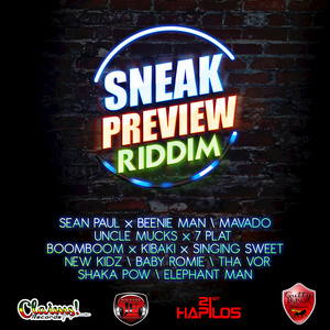 Sneak Preview Riddim