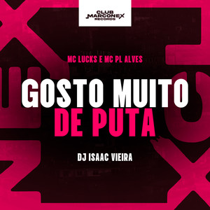 Gosto Muito de Puta (Explicit)