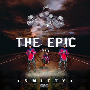 THE EPIC TAPE (Explicit)