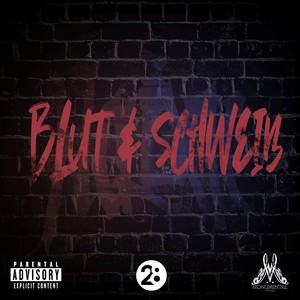Blut und Schweiß (Explicit)